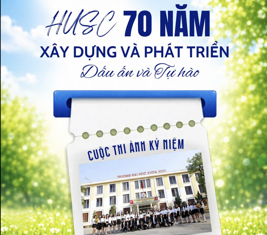 Tổ chức Cuộc thi ảnh “HUSC: 70 NĂM XÂY DỰNG VÀ PHÁT TRIỂN – DẤU ẤN VÀ TỰ HÀO”
